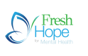 Fresh Hope for Mental Health