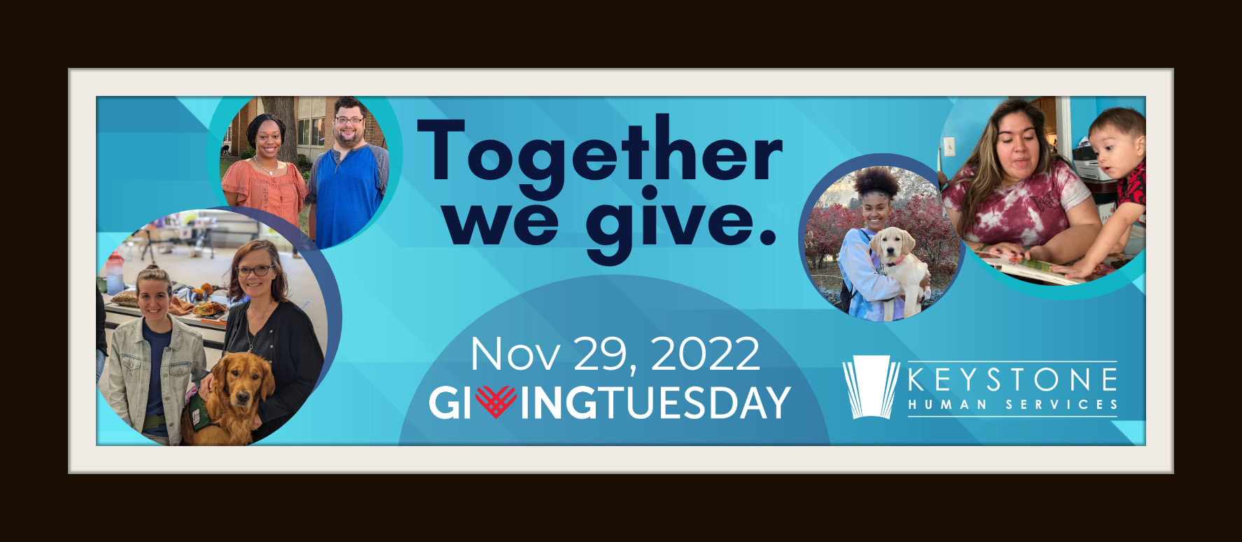 Giving Tuesday 2022 for Keystone Human Services