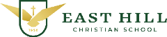 EAST HILL CHRISTIAN SCHOOL