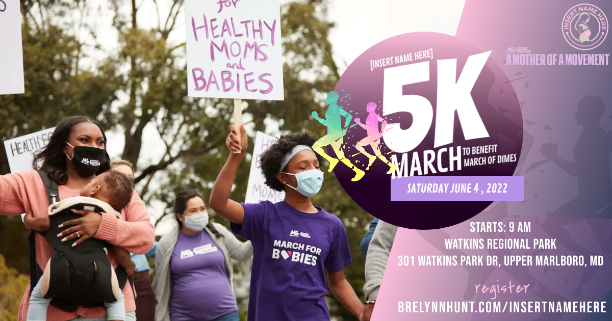 March for Babies: A Mother of A Movement - Support and Join a team