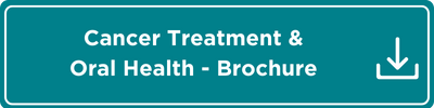 Cancer Treatment & Oral Health Brochure