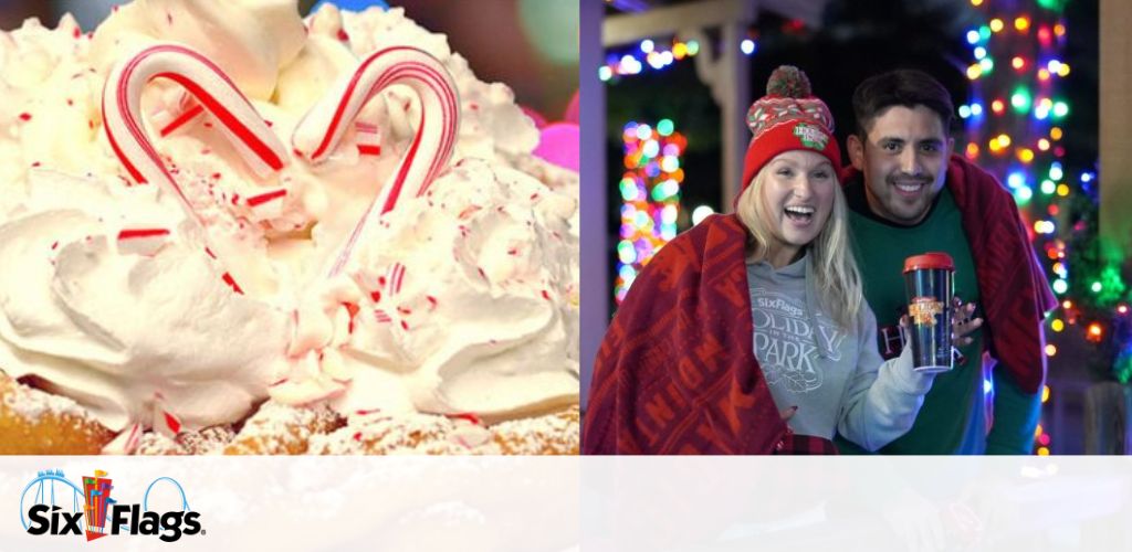 Image split in two; on the left is a festive holiday dessert topped with whipped cream and candy canes. On the right, a smiling man and woman in warm winter attire hold beverages, with a backdrop of vibrant holiday lights. The Six Flags logo is present on both sides.