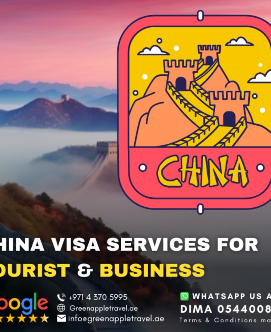 China Visa Services in UAE — Tourist & Business from AED 900 — Green Apple Travel & Tourism, Dubai