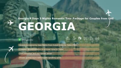 Georgia 4 Days 3 Nights Romantic Tour Package for Couples from UAE