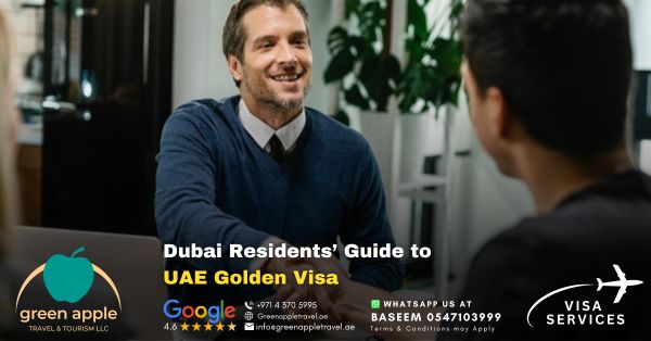 Dubai Residents’ Guide to UAE Golden Visa