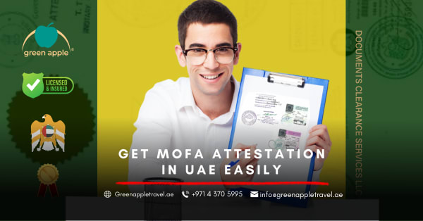 Get MOFA Attestation in UAE Easily