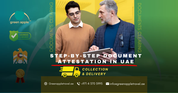 Step-by-Step Document Attestation in UAE