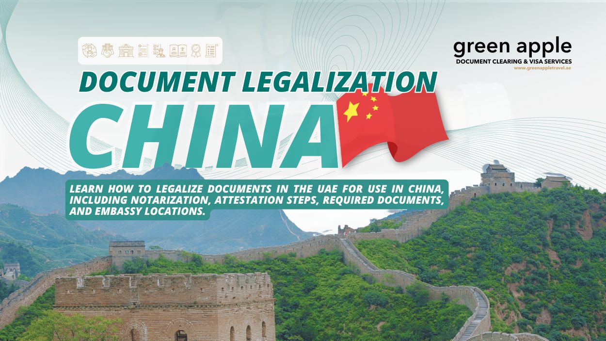 How to Apply for Document Legalization for Use in China from the UAE - Green Apple Travel Blog Image