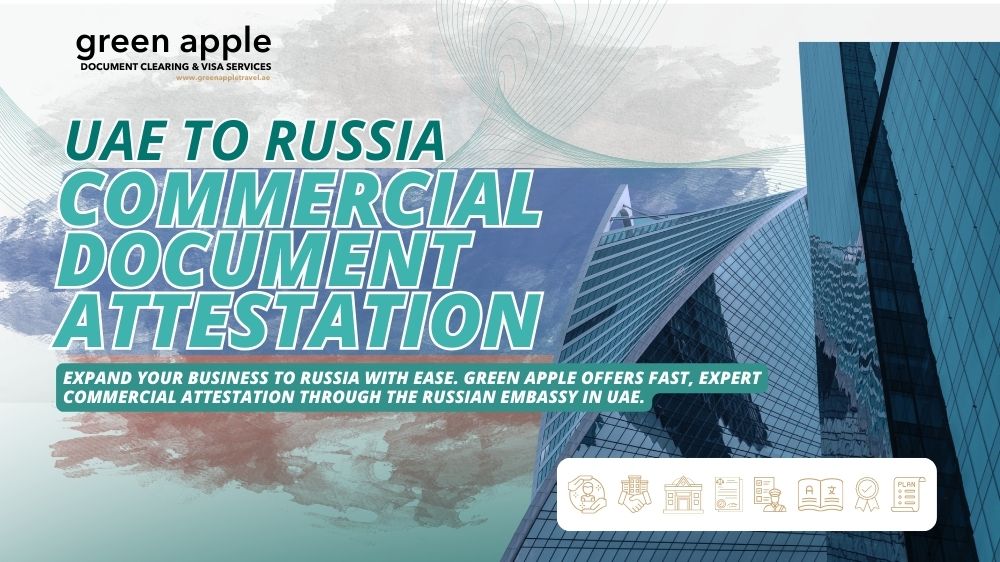  التصديق التجاري من الإمارات إلى روسيا: سهّل أعمالك مع Green Apple - Green Apple Travel Blog Image