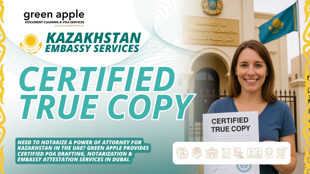 Certified True Copy Services for Kazakhstan Embassy in UAE – Green Apple Verification