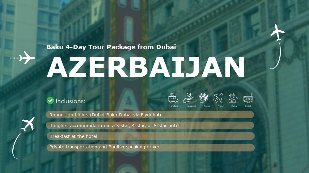 Baku 4-Day Tour Package from Dubai