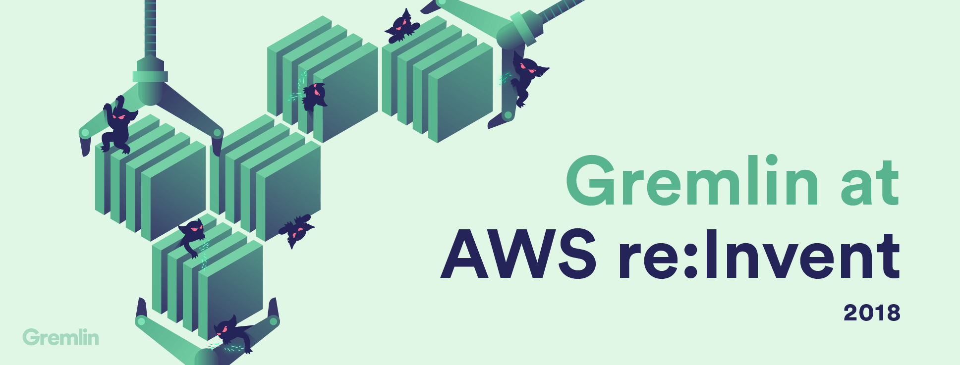 Gremlin @AWS re:Invent 2018