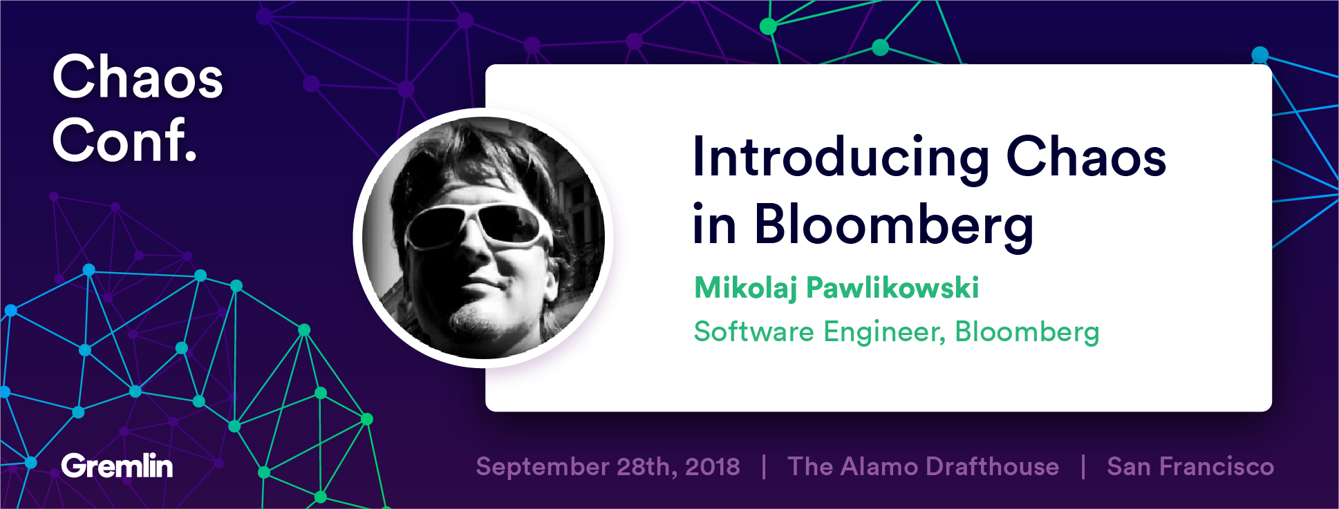 Mikolaj Pawlikowski: "Introducing Chaos in Bloomberg" - Chaos Conf 2018