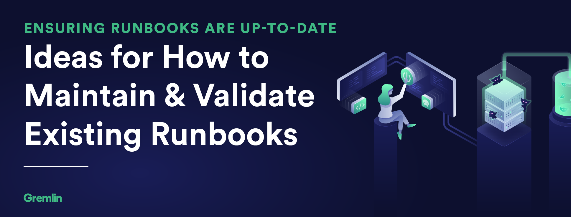 Ensuring Runbooks are Up-to-Date