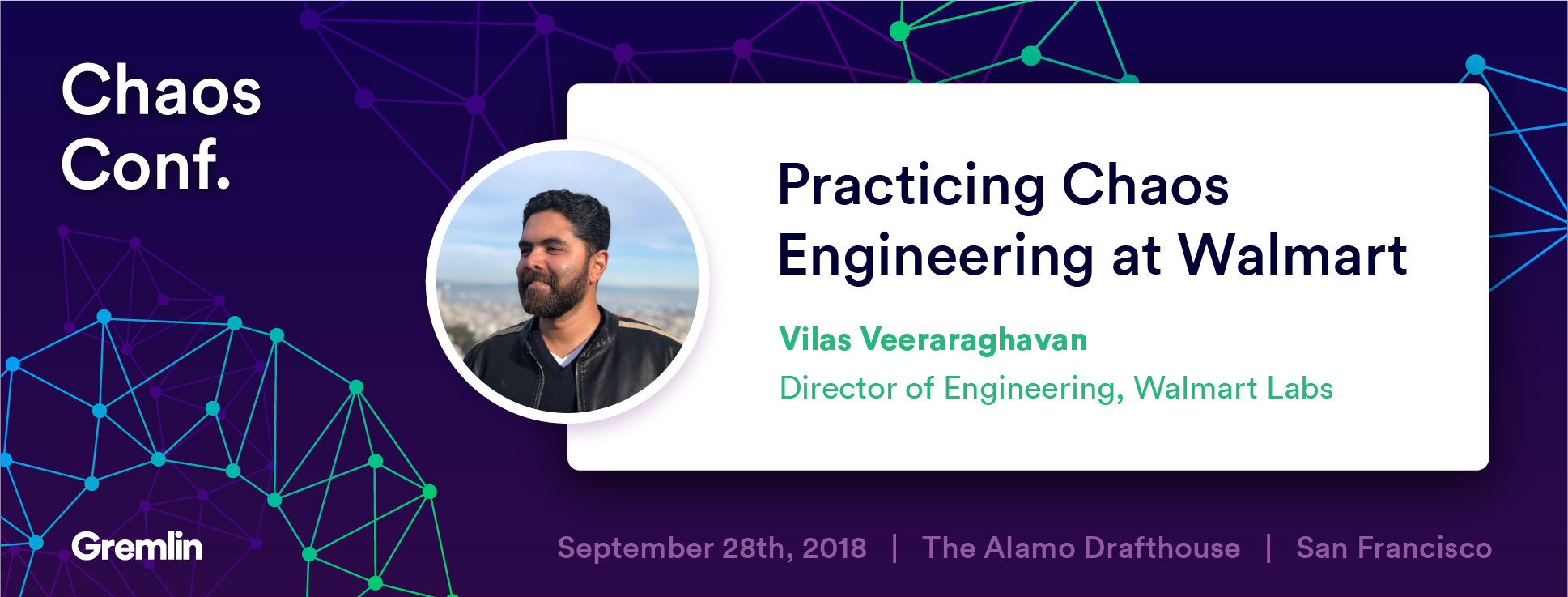 Vilas Veeraraghaven: "Practicing Chaos Engineering at Walmart" - Chaos Conf 2018