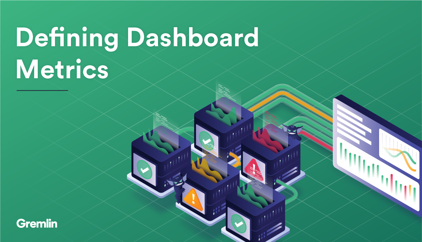 Defining Dashboard Metrics