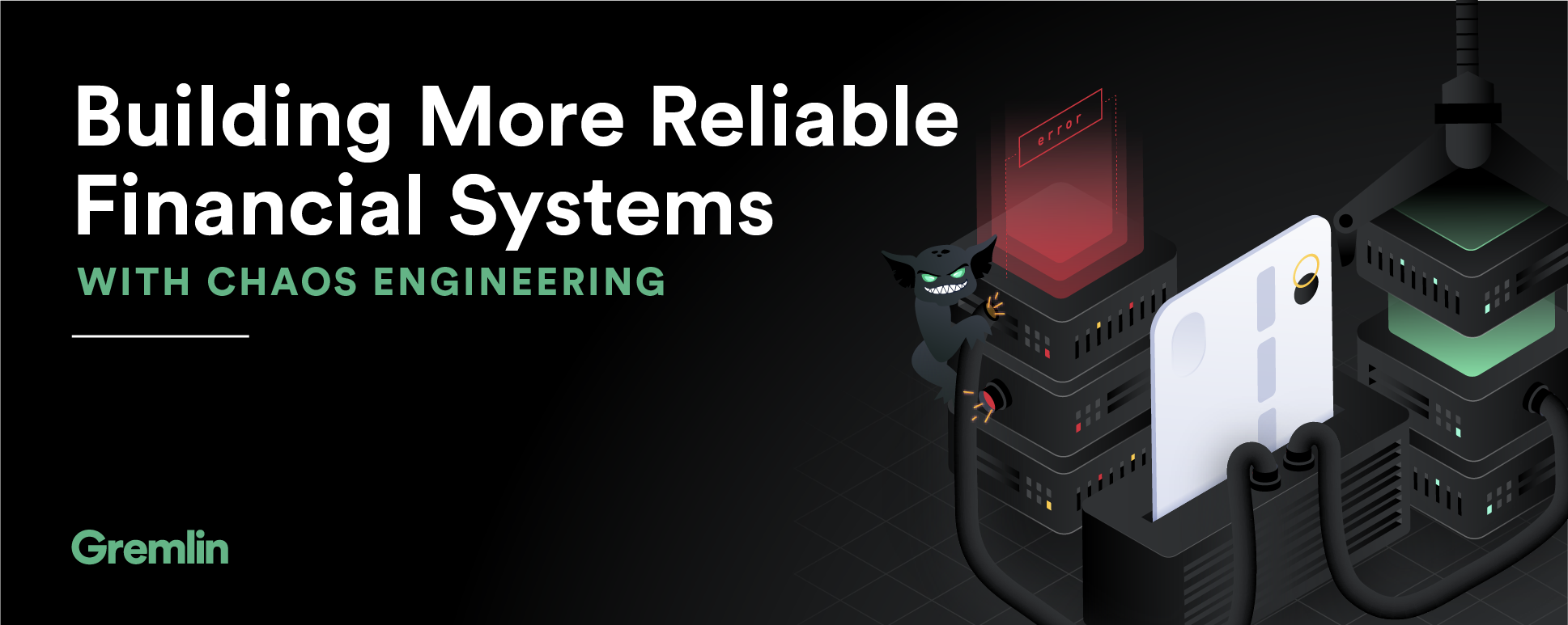 Building more reliable financial systems with Chaos Engineering