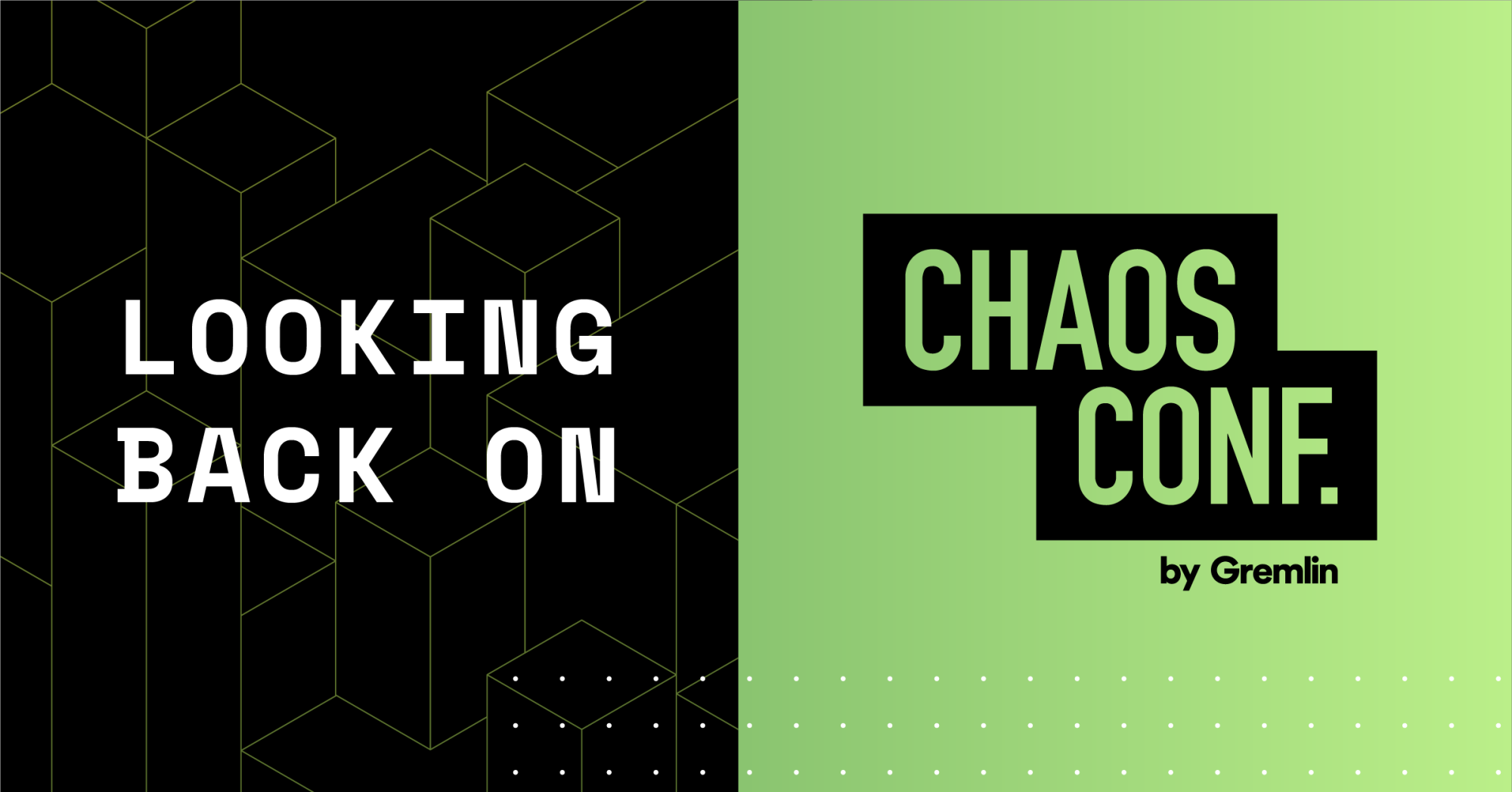 Looking back on Chaos Conf 2020