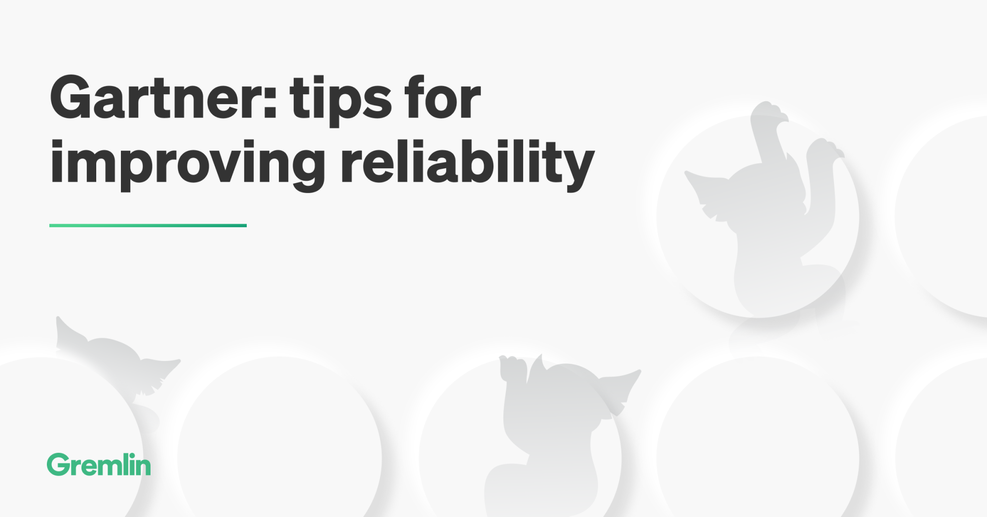 Gartner tips for improving reliability