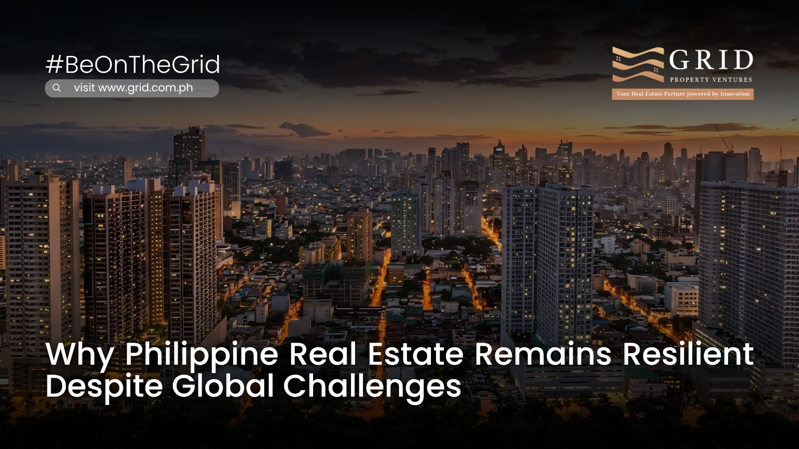 Why Philippine Real Estate Remains Resilient Despite Global Challenges