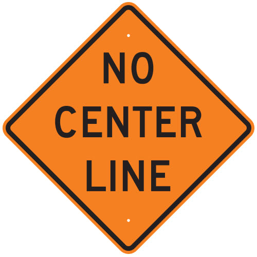No Center Line Sign | Grimco