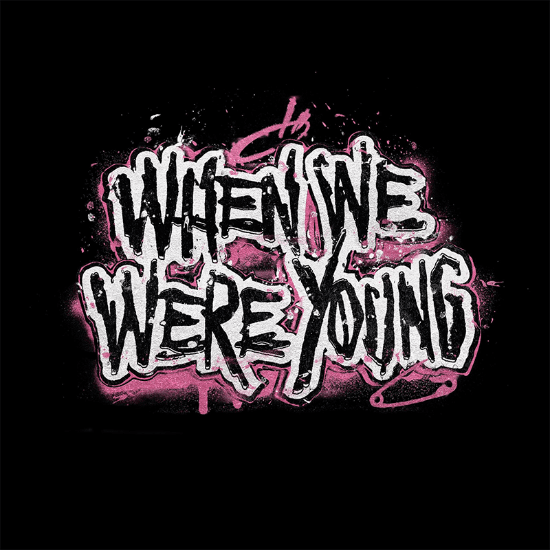 When We Were Young