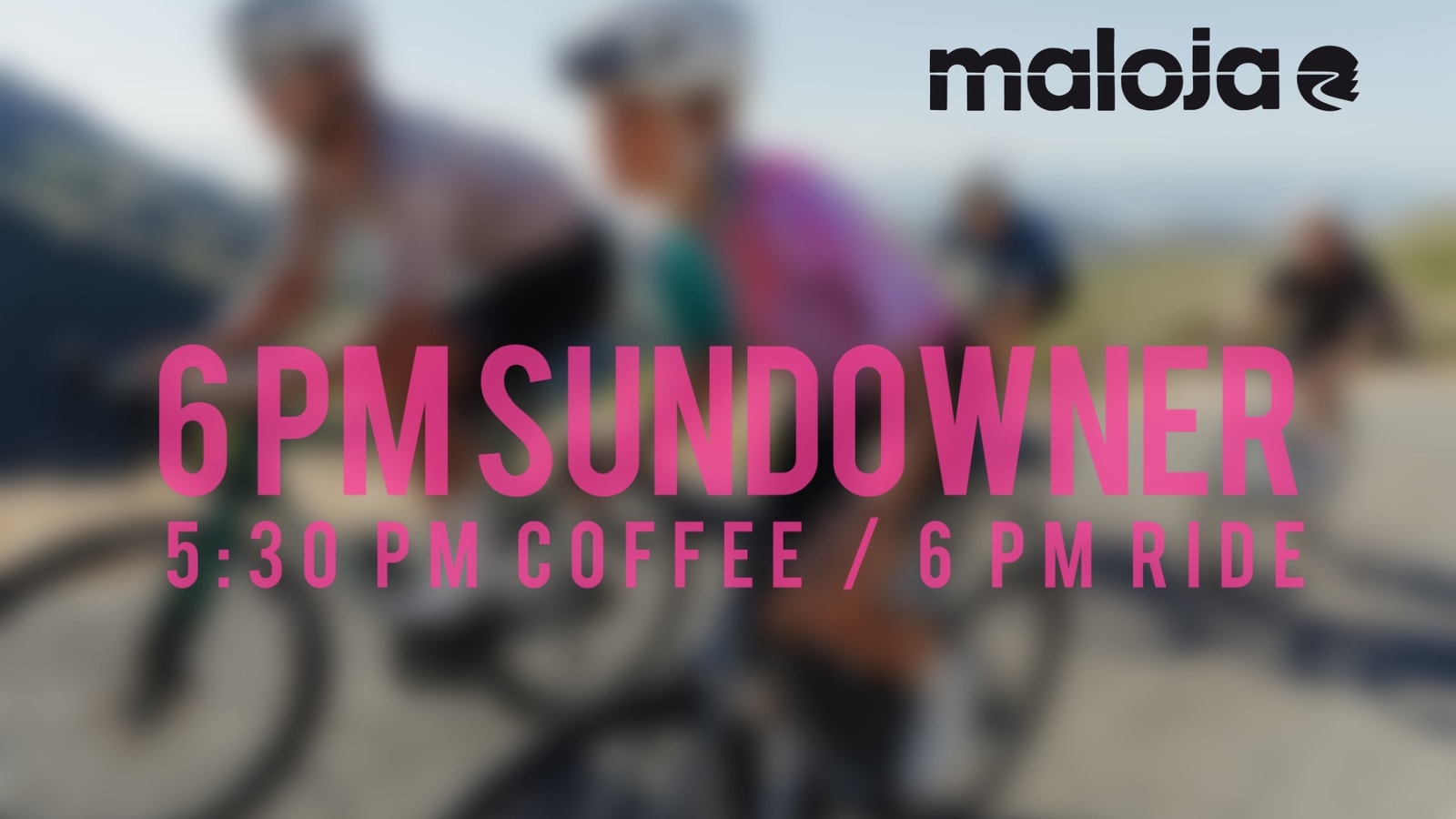 Maloja 6 PM Sundowner