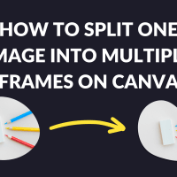 How to Split an Image in Canva - Canva Templates