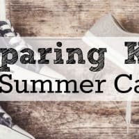 Preparing Kids for Summer Camp | Raising Lifelong Learners