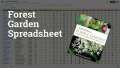 Text 'Forest Garden Spreadsheet' and book cover over screenshot of spreadsheet