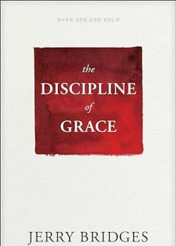 The Discipline of Grace