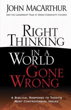 Right Thinking in a World Gone Wrong book cover