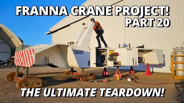 The Ultimate Teardown and SPLITTING The Crane In Half! | Franna Crane Project | Part 20