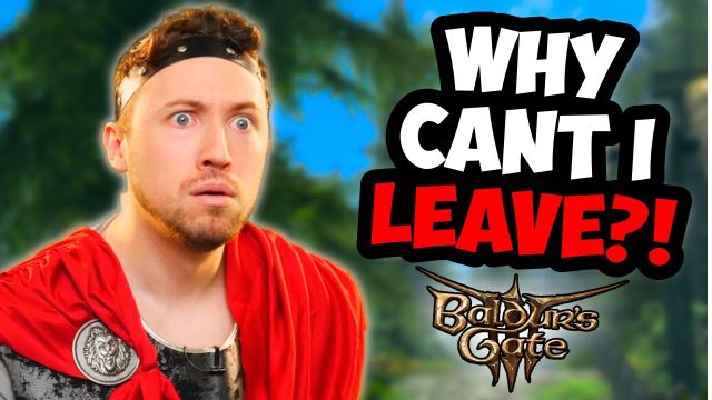 When "LEAVE" Isn't an Option in Baldur's Gate 3