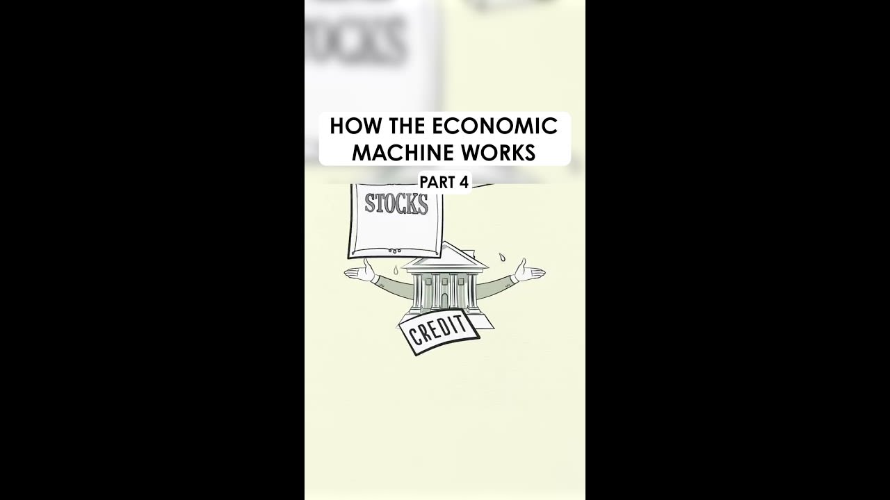 How The Economic Machine Works: Part 4