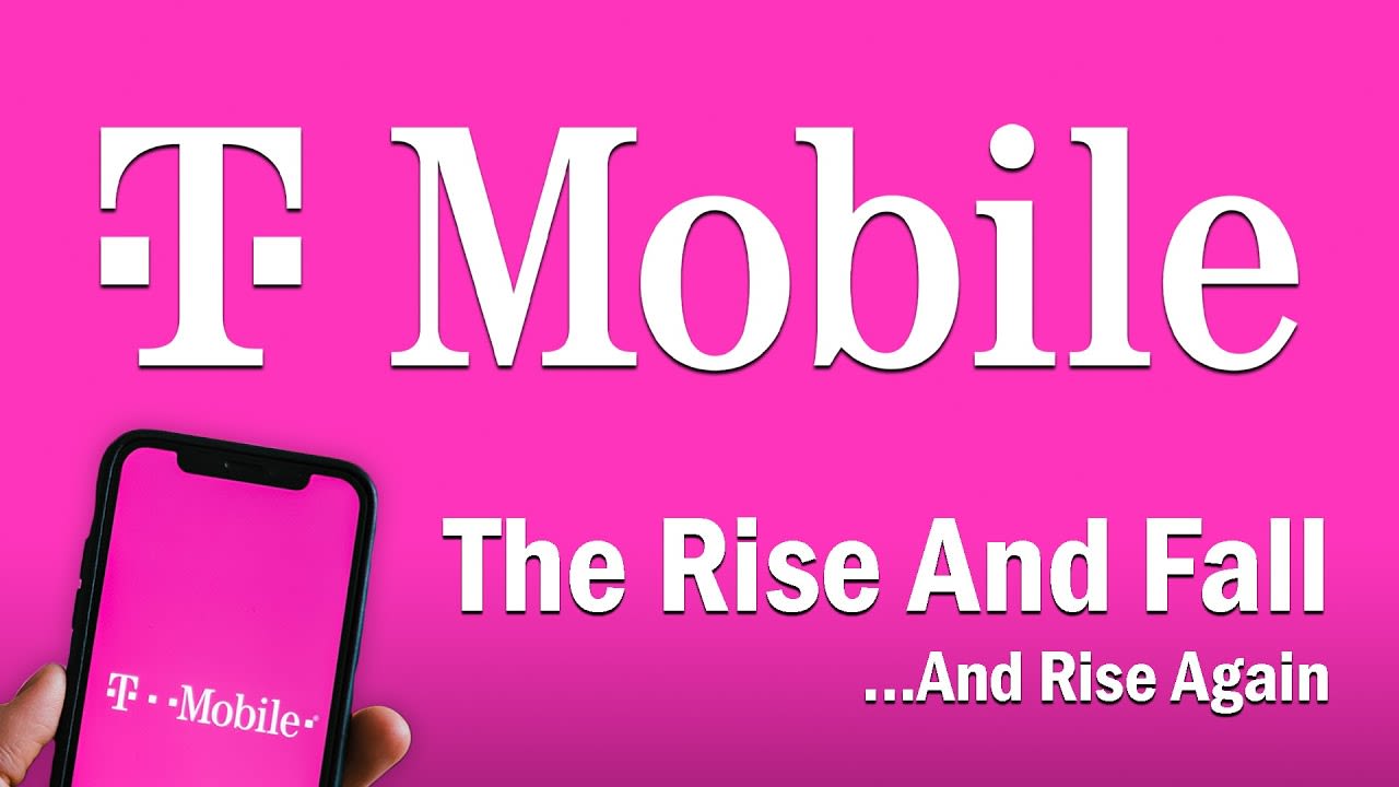 T-Mobile - The Rise and Fall...And Rise Again