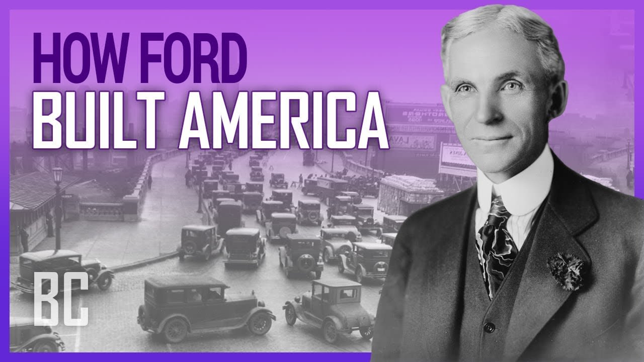 How Ford Built America - The Man Behind The Automobile