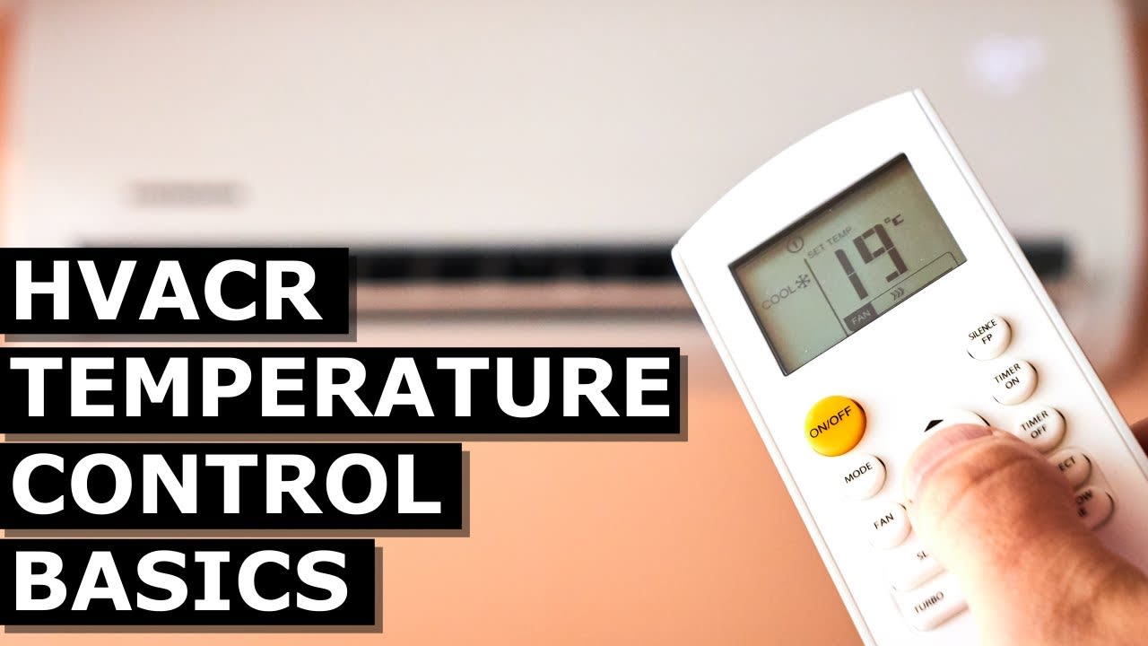 HVACR Temperature Control Basics