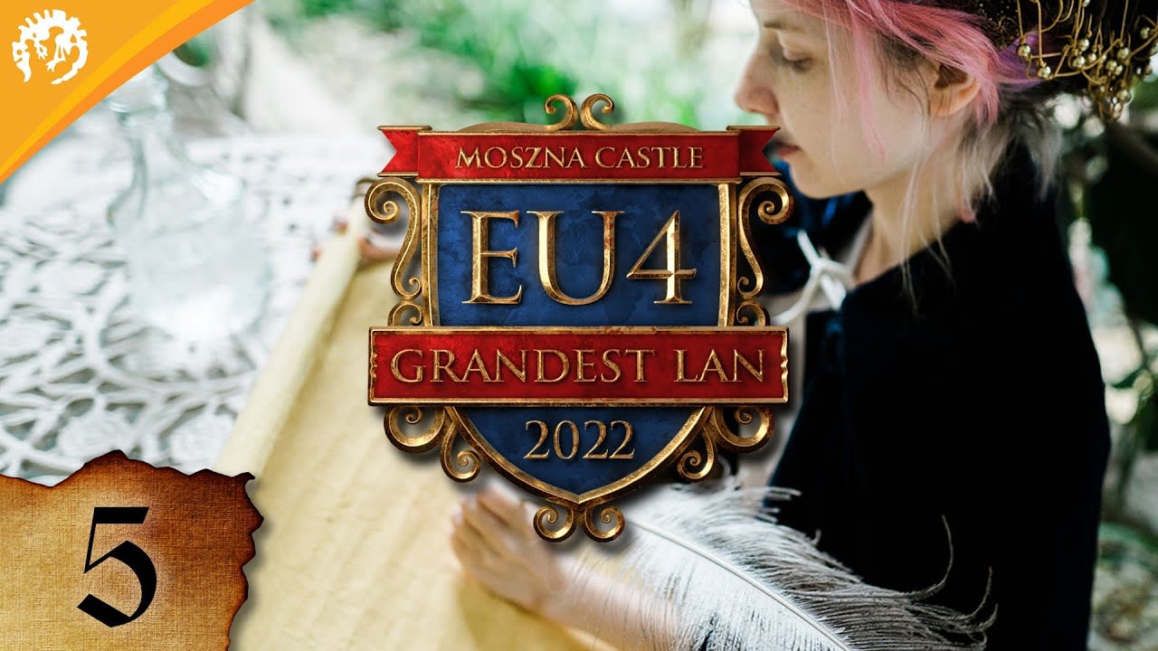 EU4 Grandest Lan 2022 - Day 2: Part 3