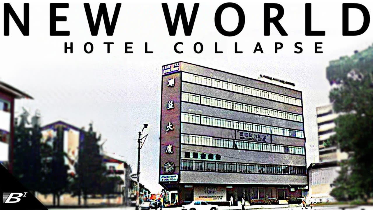 Substandard in Singapore: The Collapse of Hotel New World