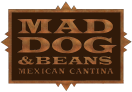 Mad Dog & Beans Mexican Cantina Menu