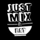 Just Mix Eat Menu