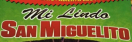 Mi Lindo San Miguelito Menu