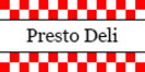 Presto Deli Menu