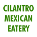 Cilantro Mexican Eatery Menu