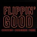 Flippin' Good Chicken, Burgers, Beer Menu