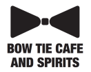 Bow Tie Cafe And Spirits Menu