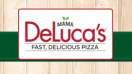 Mama DeLuca's Fast, Delicious Pizza Menu