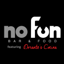 No Fun: Featuring Dorante's Cocina Menu