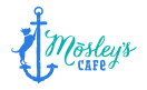 Mosley’s Cafe Menu